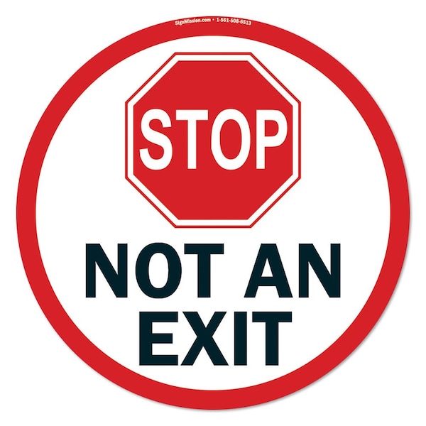 Signmission Not An Exit 16in Non-Slip Floor Marker, 16" L, 16" H, FD-2-C-16-99908 FD-2-C-16-99908 - main